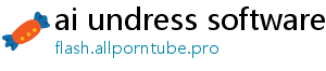 ai undress software free