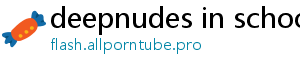 deepnudes in schools