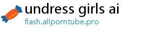 undress girls ai